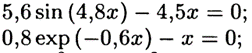 Solve the nonlinear equations using a bisection method: