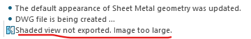 PROBLEM EXPORTING DWG FROM CREO 9.0.5 DRAWINGS - SHADED VIEWS
