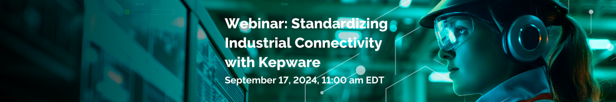 finalWebinar Standardizing Industrial Connectivity with Kepware.png