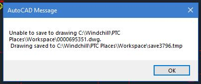 AutoCAD generates error Unable to Save Drawing to PTC Community